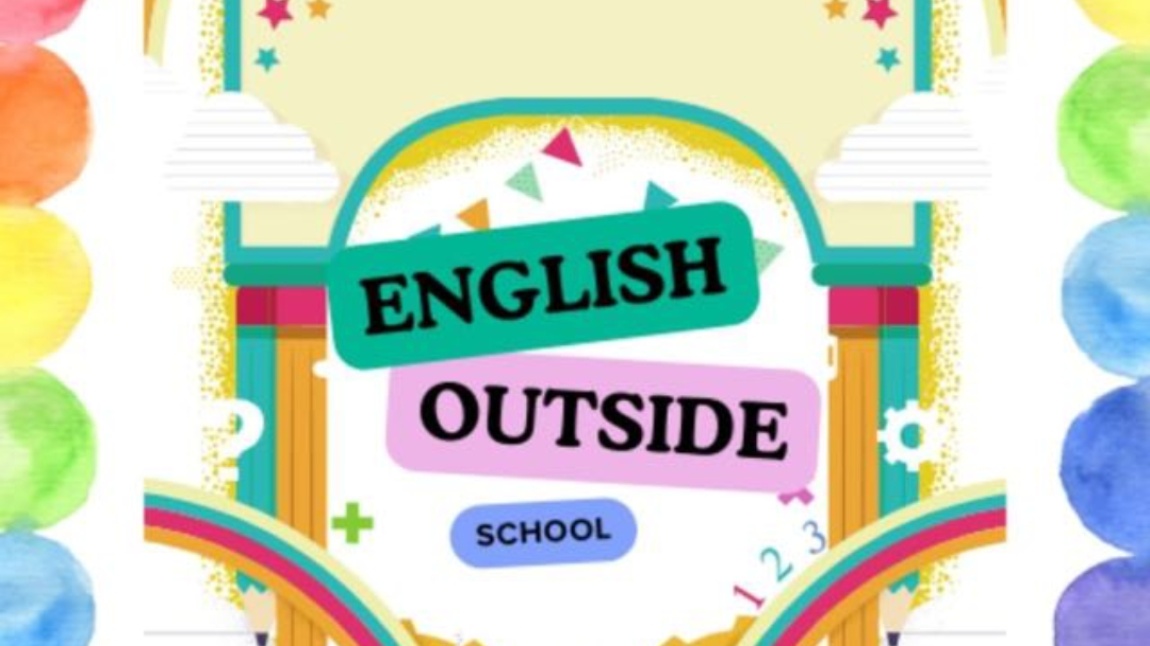 English Outside School e-Twinning Projesi